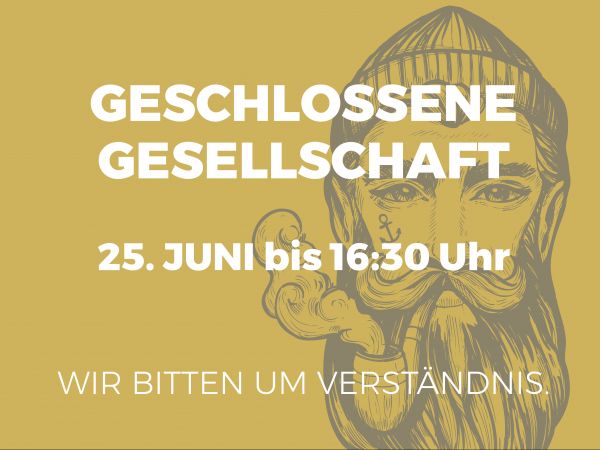 #ACHTUNG! Geschlossene Gesellschaft!
